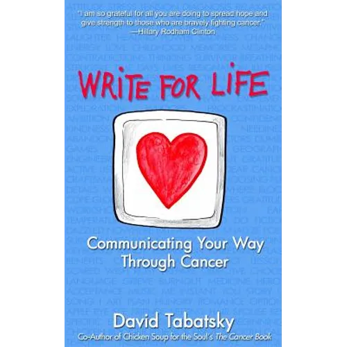 Write For Life: Communicating Your Way Through Cancer