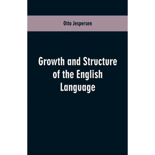 Growth and Structure of the English Language