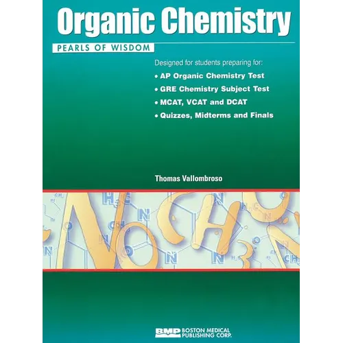 Organic Chemistry: Pearls of Wisdom