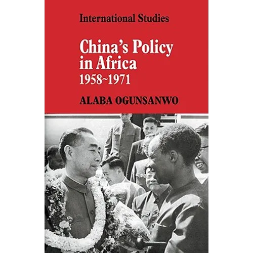 China's Policy in Africa 1958 71