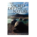 The Sacred Depths of Nature