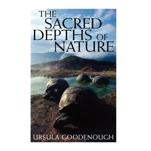 The Sacred Depths of Nature