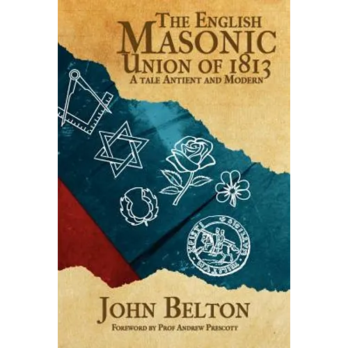 The English Masonic Union of 1813
