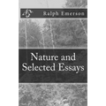 Nature and Selected Essays