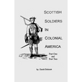Scottish Soldiers in Colonial America