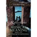 Reflections on Musical Meaning and Its Representations