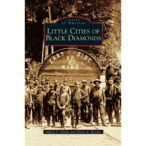 Little Cities of Black Diamonds