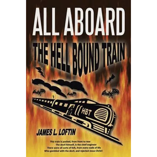 All Aboard: The Hellbound Train