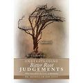 Understanding Bitter Root Judgements: Why Learn about the Laws of Attraction