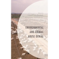 Environmental and Animal Abuse Denial: Averting Our Gaze