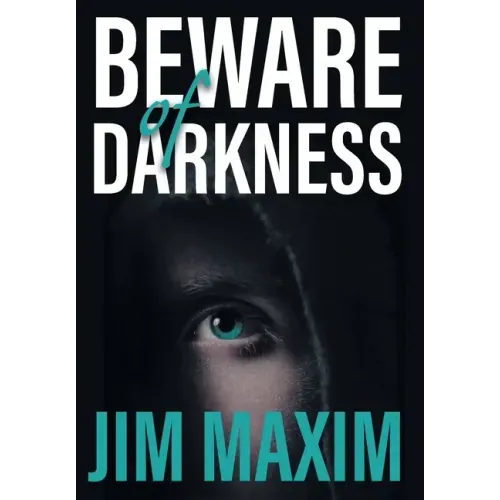 Beware of Darkness