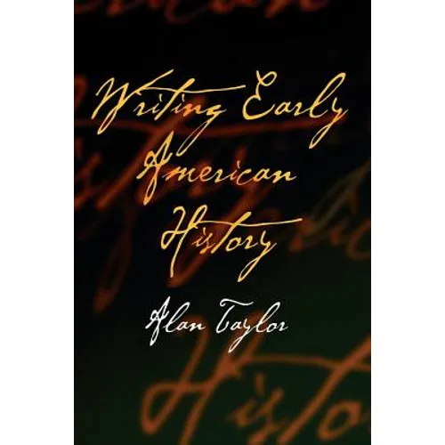 Writing Early American History