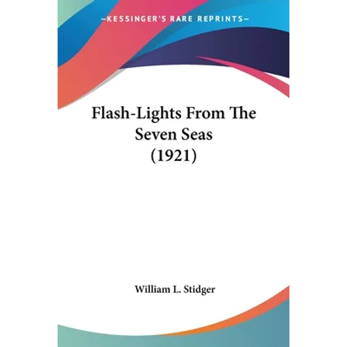 Flash-Lights From The Seven Seas (1921)