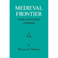 Medieval Frontier: Culture and Ecology in Rijnland