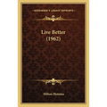 Live Better (1962)