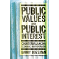 Public Values and Public Interest: Counterbalancing Economic Individualism