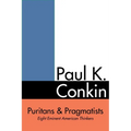 Puritans and Pragmatists: Eight Eminent American Thinkers
