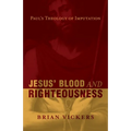 Jesus' Blood and Righteousness: Paul's Theology of Imputation