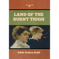 Land of the Burnt Thigh