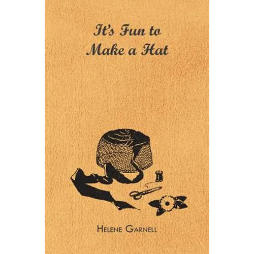It's Fun to Make a Hat