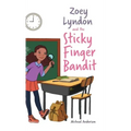 Zoey Lyndon and the Sticky Finger Bandit