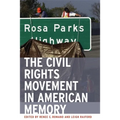 The Civil Rights Movement in American Memory