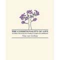 The Conditionality of life