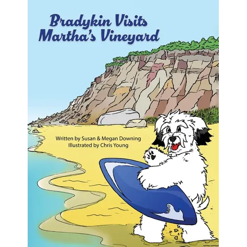 Bradykin Visits Martha's Vineyard