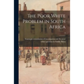 The Poor White Problem in South Africa; 3