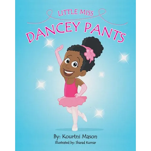 Little Miss Dancey Pants