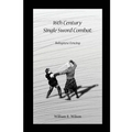 16th Century Single Sword Combat: Bolognese Fencing