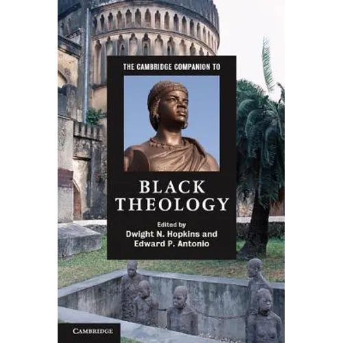 The Cambridge Companion to Black Theology