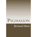 Pygmalion