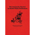The Comanche Barrier to South Plains Settlement