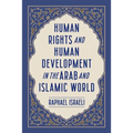 Human Rights and Human Development in the Arab and Islamic World