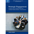 Strategic Engagement: Practical Tools to Raise Morale and Increase Results: Core Activities