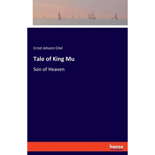 Tale of King Mu: Son of Heaven