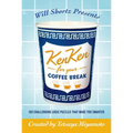 Will Shortz Presents Kenken for Your Coffee Break: 100 Challenging Logic Puzzles That Make You Smarter