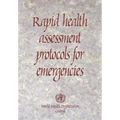Rapid Health Assessment Protocols for Emergencies