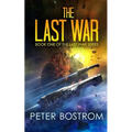 The Last War: Book 1 of the Last War Series