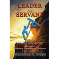 Leader as Servant Leadership Model