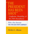 'The President Has Been Shot': Confusion, Disability, and the 25th Amendment