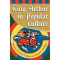 King Arthur in Pop Culture