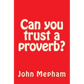 Can you trust a proverb?