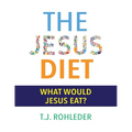 The Jesus Diet