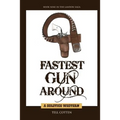 Fastest Gun Around