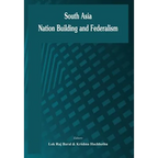 South Asia: Nation Building and Federalism - Hardcover