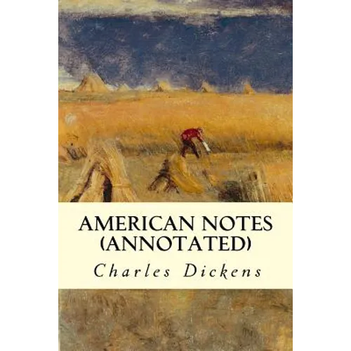 American Notes (annotated)