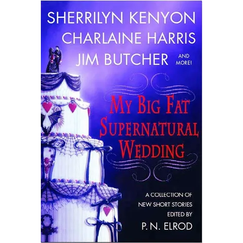 My Big Fat Supernatural Wedding