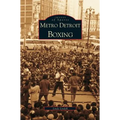 Metro Detroit Boxing